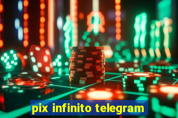 pix infinito telegram